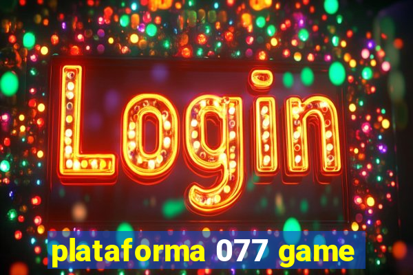 plataforma 077 game