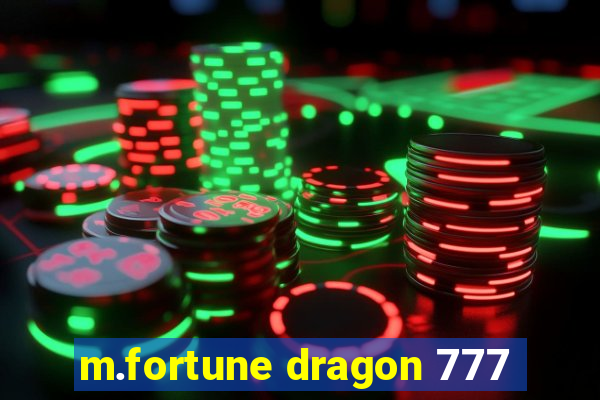m.fortune dragon 777