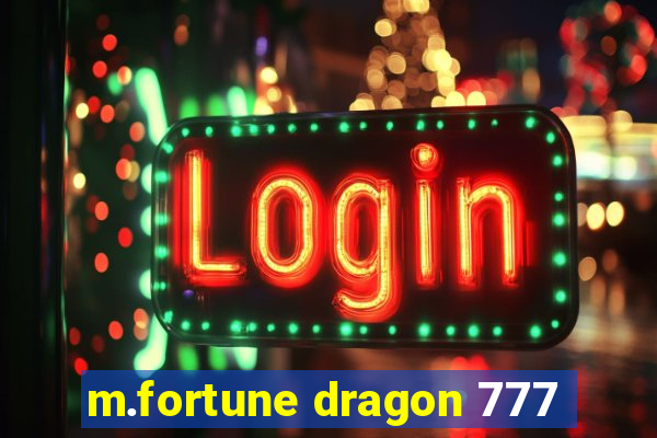 m.fortune dragon 777