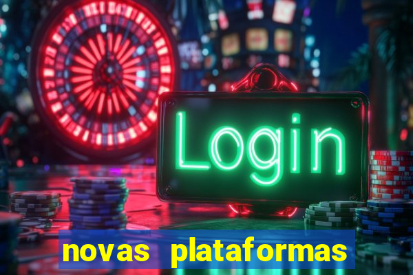 novas plataformas fortune tiger