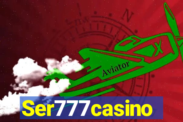 Ser777casino