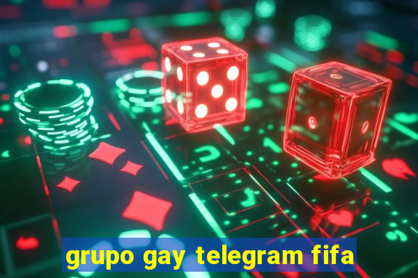 grupo gay telegram fifa