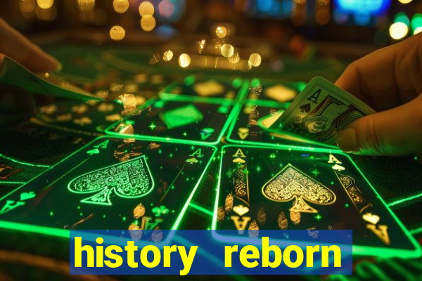history reborn remover carta