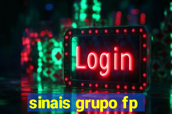 sinais grupo fp