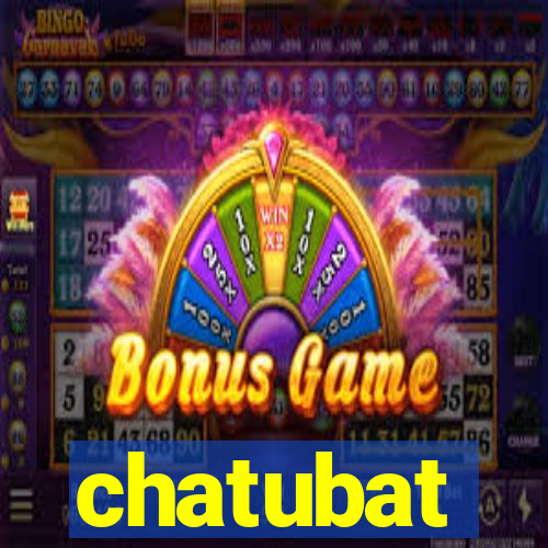 chatubat