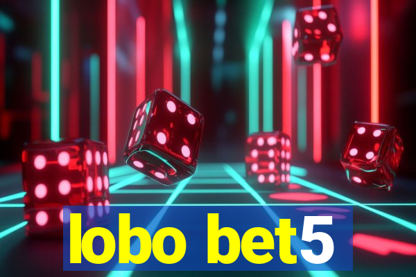 lobo bet5