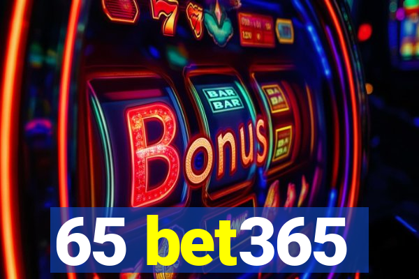 65 bet365