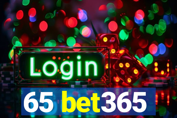 65 bet365