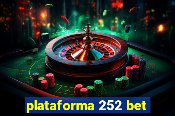 plataforma 252 bet
