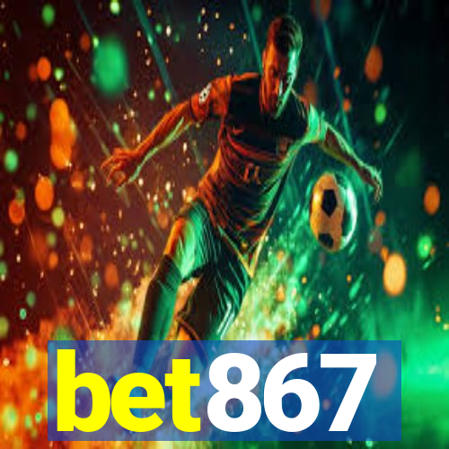 bet867