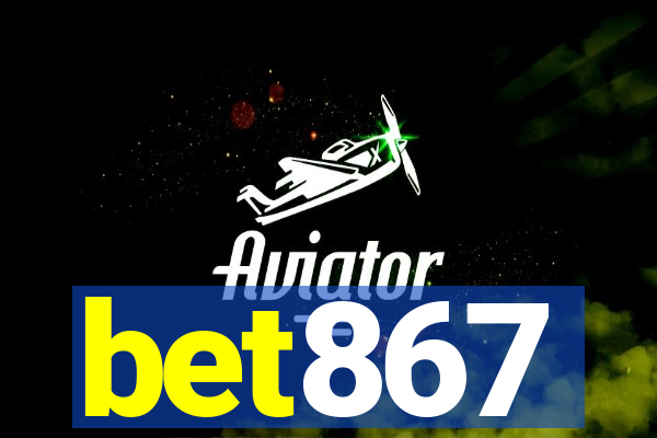 bet867
