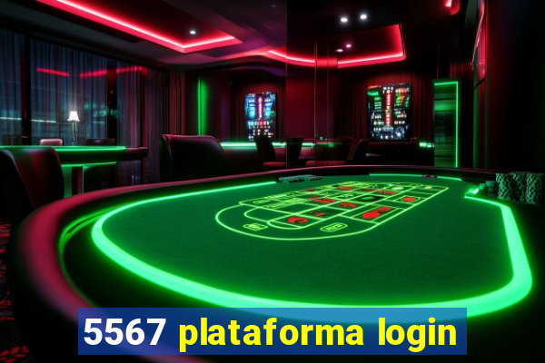 5567 plataforma login