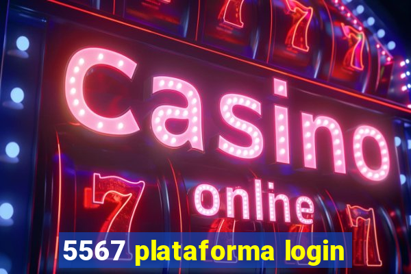 5567 plataforma login