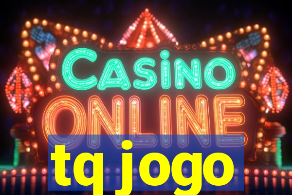 tq jogo