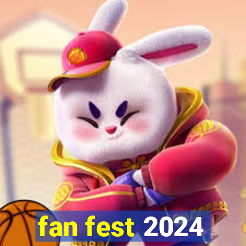 fan fest 2024