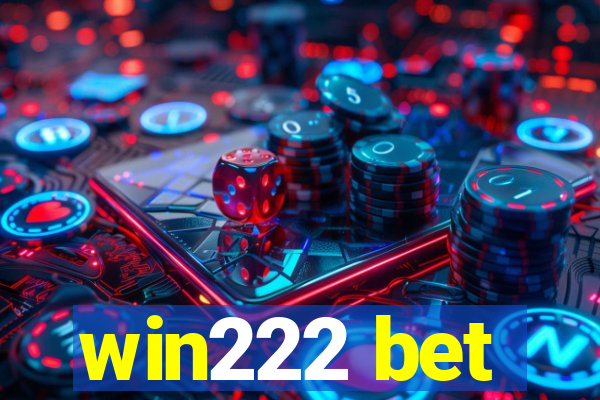 win222 bet
