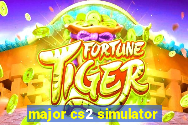 major cs2 simulator
