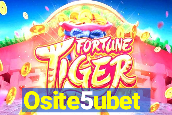 Osite5ubet