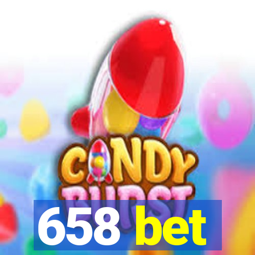 658 bet