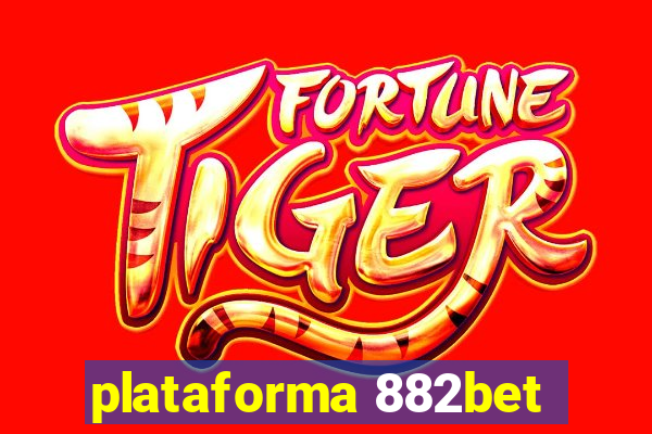 plataforma 882bet