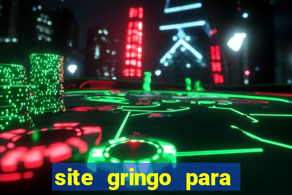 site gringo para ganhar dinheiro