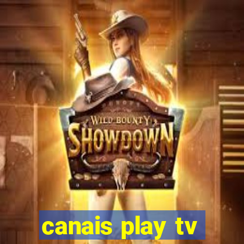 canais play tv
