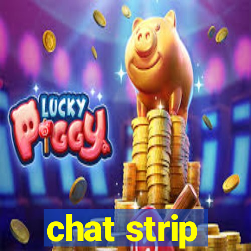 chat strip