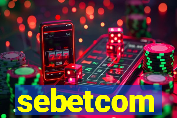 sebetcom
