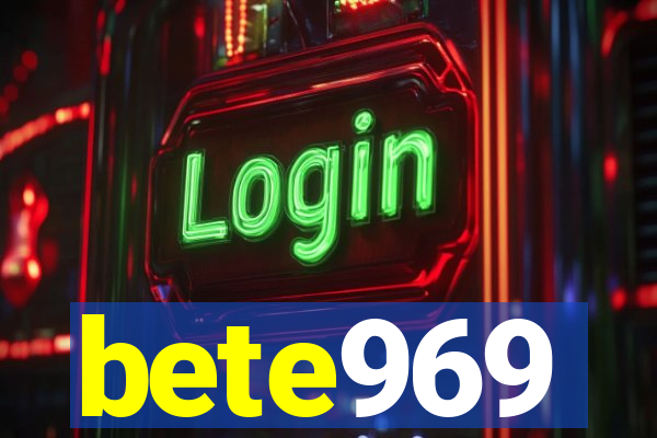 bete969