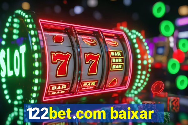 122bet.com baixar