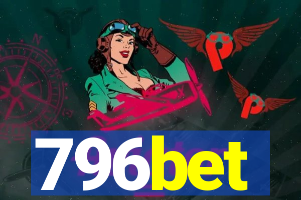 796bet