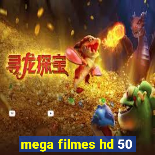 mega filmes hd 50