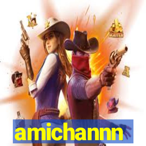 amichannn