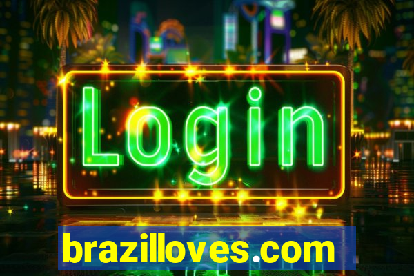 brazilloves.com