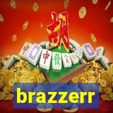 brazzerr