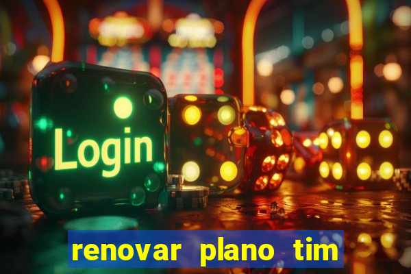 renovar plano tim beta por sms