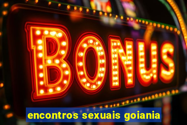 encontros sexuais goiania