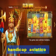 handicap asiatico 0.0 0.5