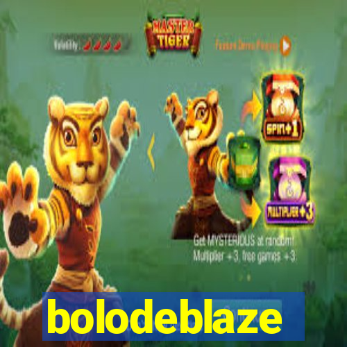 bolodeblaze