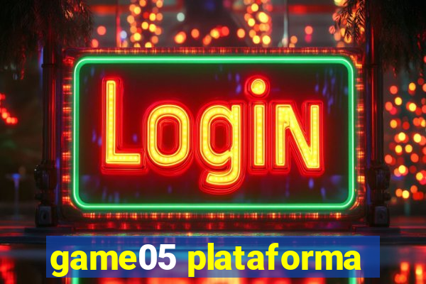 game05 plataforma