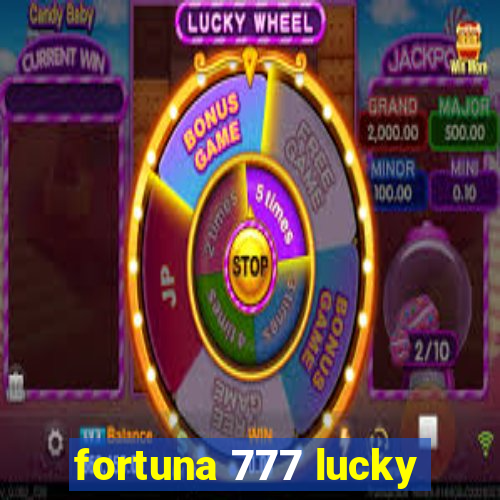 fortuna 777 lucky