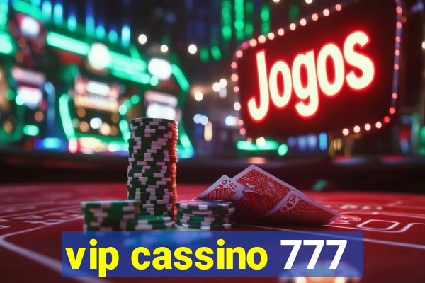 vip cassino 777
