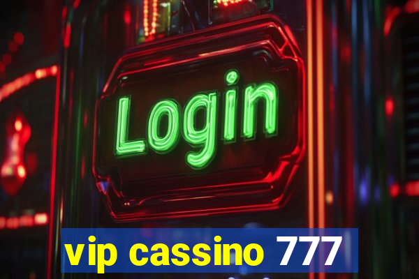 vip cassino 777