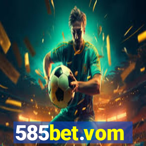 585bet.vom