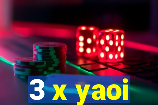 3 x yaoi