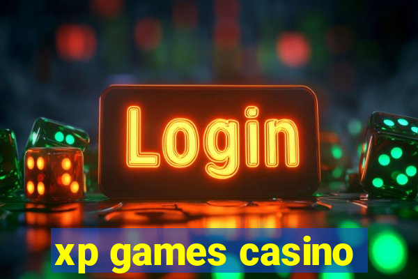 xp games casino