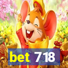 bet 718