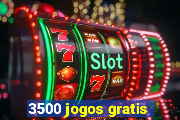 3500 jogos gratis