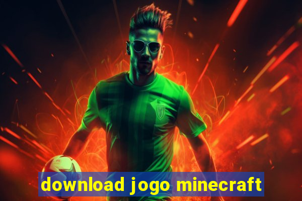 download jogo minecraft