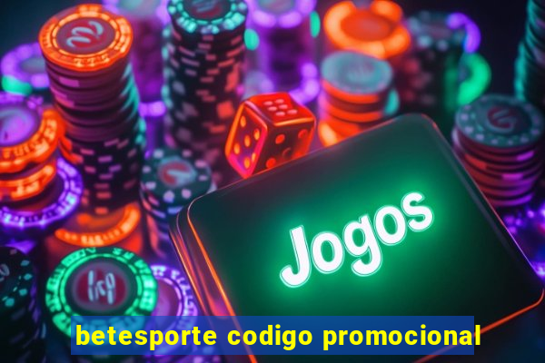 betesporte codigo promocional